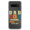 Dad Jokes Loading,,, Please Wait Clear Case for Samsung®