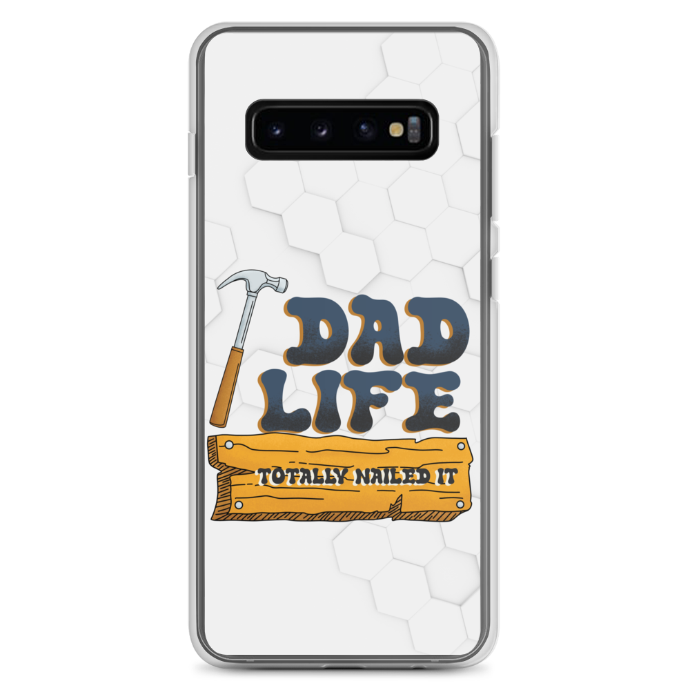 Dad Life totally Nailed It Clear Case for Samsung®