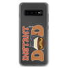 Instant Dad Clear Case for Samsung®