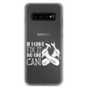 If I Can't Fix It No One Can! Clear Case for Samsung®