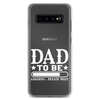 Dad To Be Loading,,, Please Wait Clear Case for Samsung®