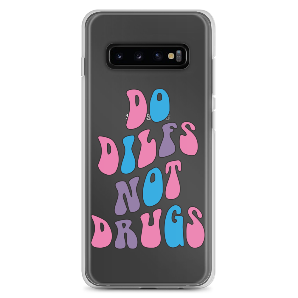 Do Dilfs Not Drugs Clear Case for Samsung®