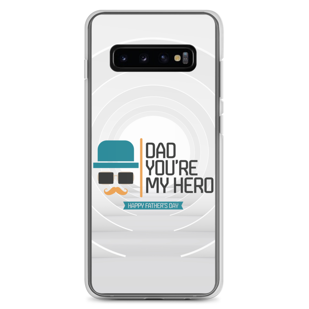 Dad You're My Hero Happy Father's Day Clear Case for Samsung®