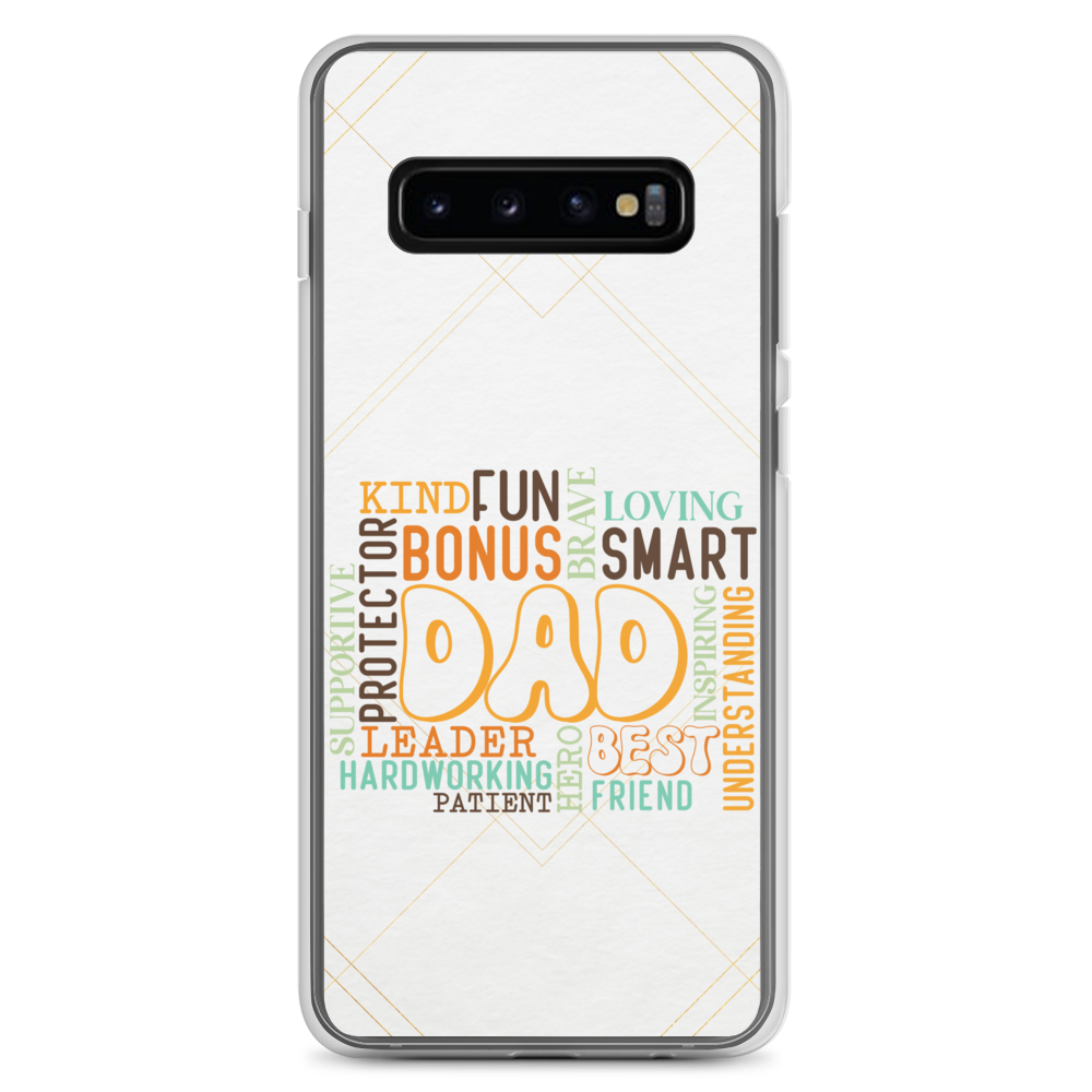 Kind Fun Brave Loving Bonus Smart Inspiring Understanding Best Friend Hero Patient Leader Hardworking Supportive Protector Dad Clear Case for Samsung®