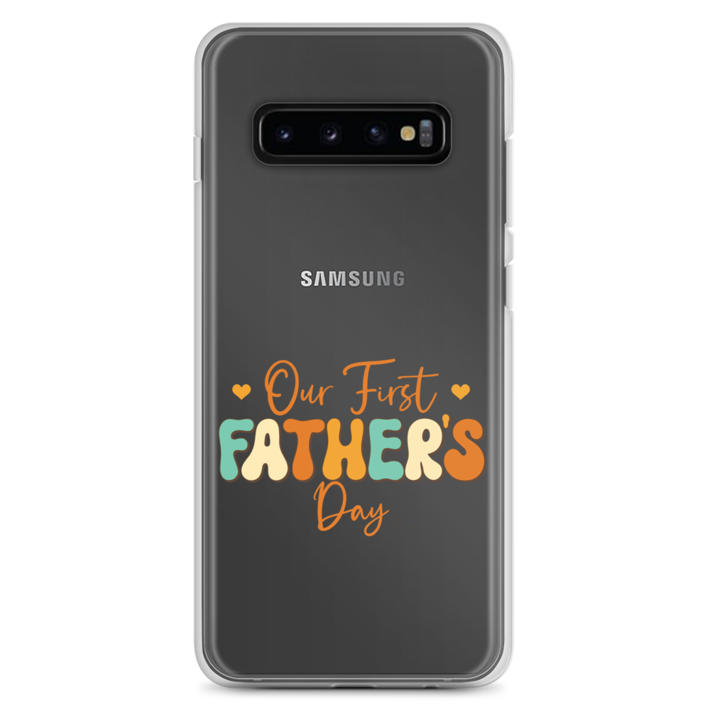 Our First Father's Day Clear Case for Samsung®