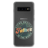 The Best Father In The World Clear Case for Samsung®