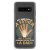 Any Man Can Be A Father But It Takes Someone Special To Be A Father Clear Case for Samsung®