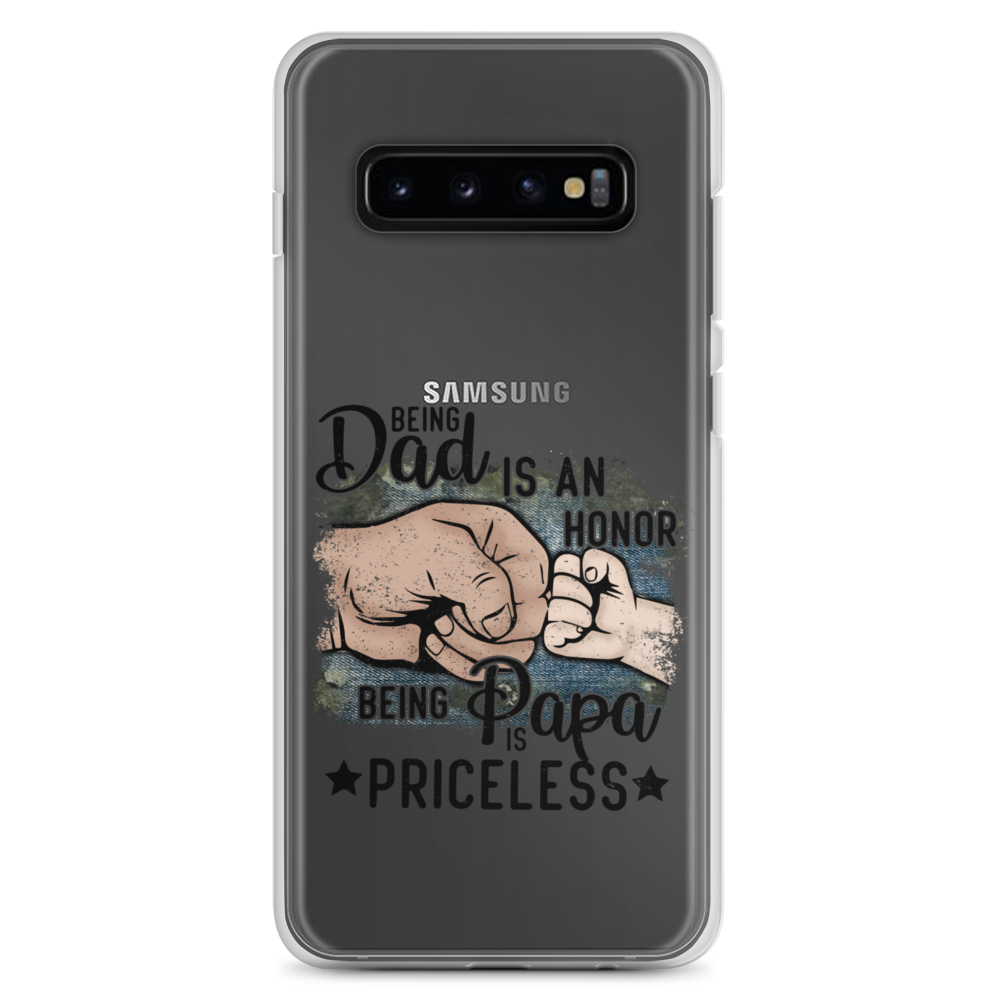 Being Dad Is An Honor Being Papa Is Priceless Clear Case for Samsung®