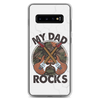 My Dad Rocks Clear Case for Samsung®