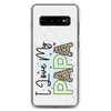 I Love My Papa Clear Case for Samsung®