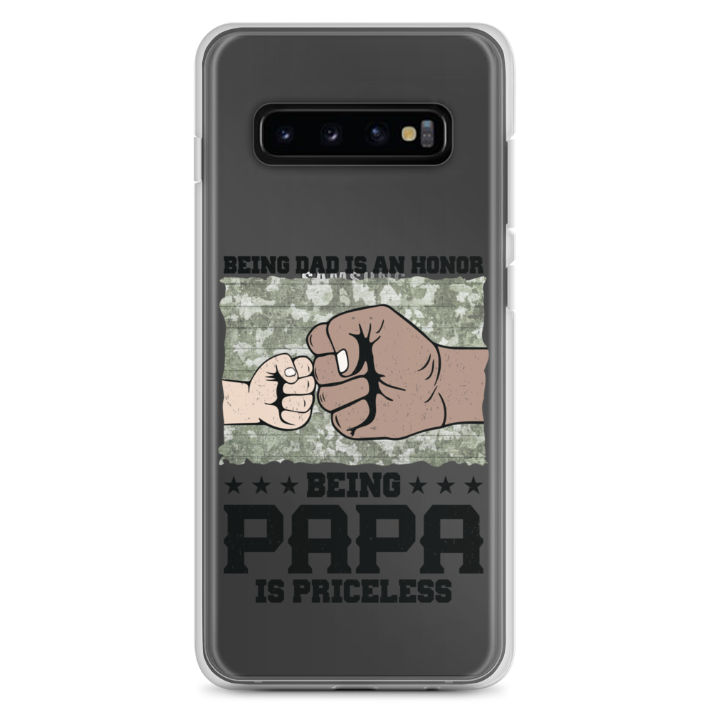 Being Dad Is An Honor Being Papa Is Priceless Clear Case for Samsung®