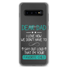 Dear Dad I Love How We Don't Have To Say Out Loud That I'm Your Favorite Child Clear Case for Samsung®