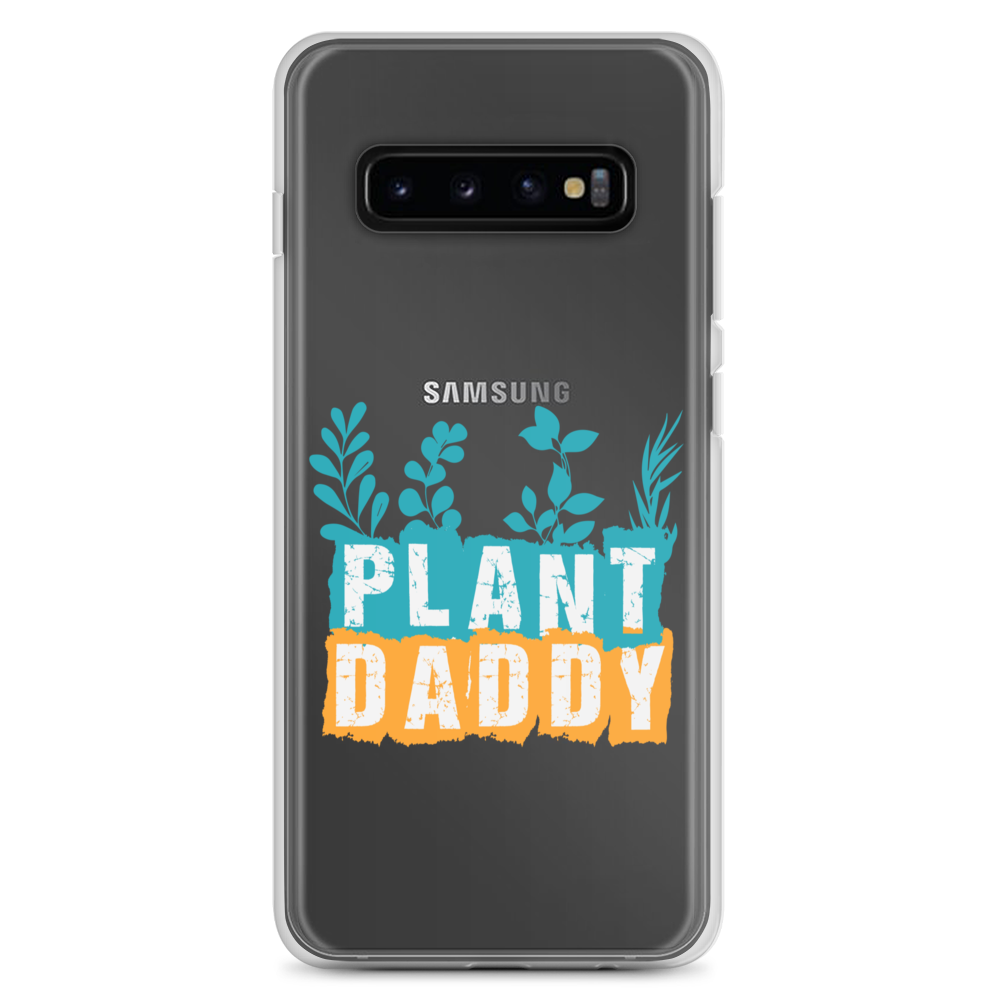 Plant Daddy Clear Case for Samsung®