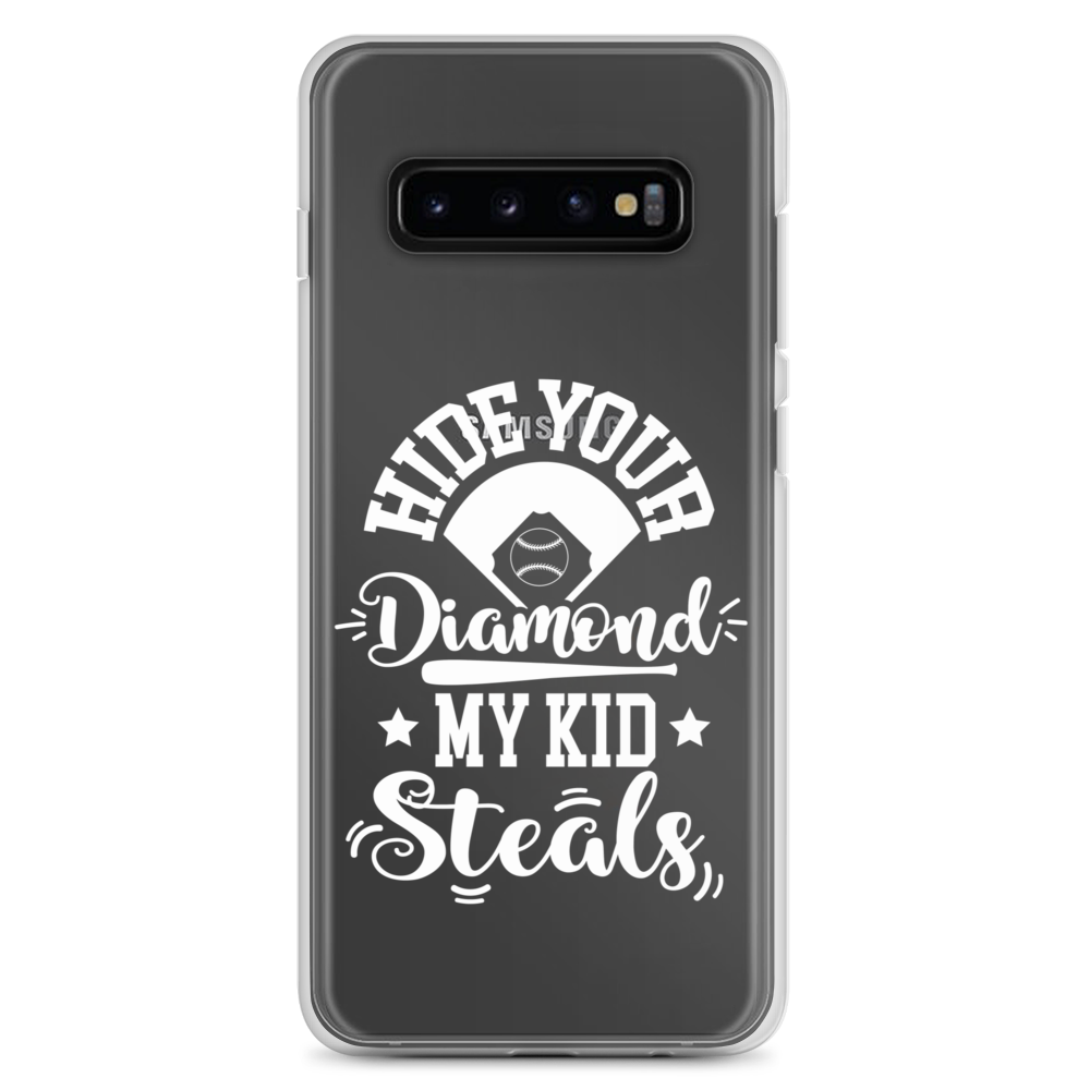 Hide Your Diamond My Kid Steals Clear Case for Samsung®