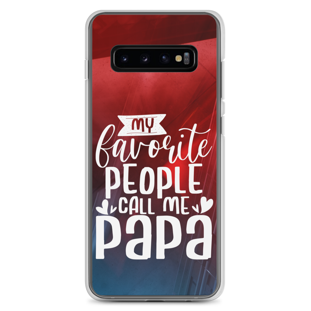 My Favorite People Call Me Papa Clear Case for Samsung®