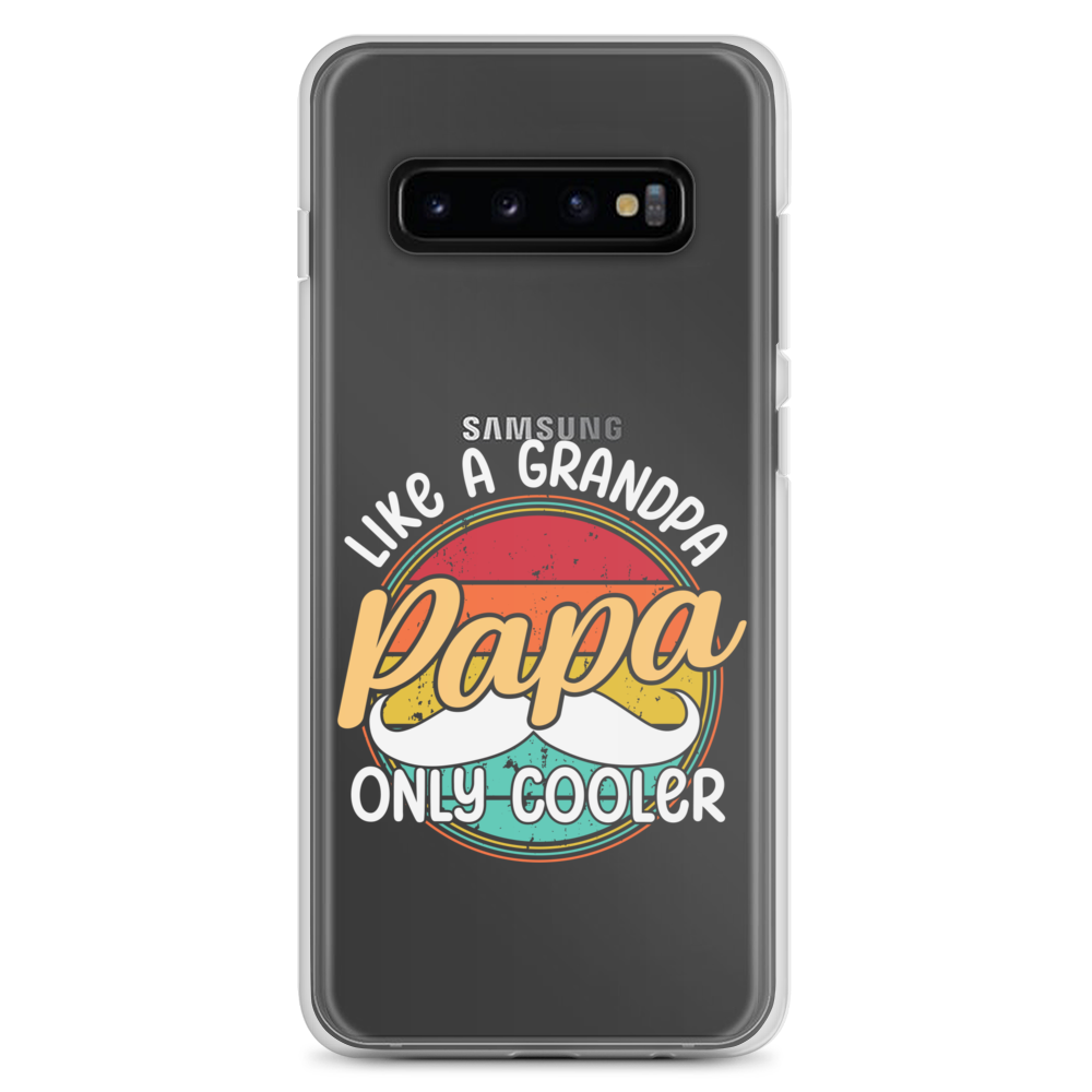 Papa Like A Grandpa Only Cooler Clear Case for Samsung®