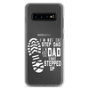 I'm Not The Step Dad I'm Just The Dad That Stepped Up Clear Case for Samsung®