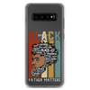 Black Father Matters Clear Case for Samsung®