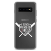 I Teach My Kid To Hit And Steal Clear Case for Samsung®