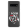 I Teach My Kid To Hit And Steal Clear Case for Samsung®