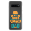 I Am Proud Of You Dad Clear Case for Samsung®