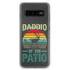 Daddio Of The Patio Clear Case for Samsung®