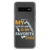 My Son-In-Law Is My Favorite Child Clear Case for Samsung®