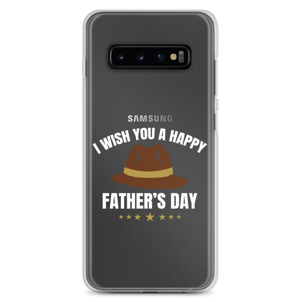 I Wish You A Happy Father's Day Clear Case for Samsung®