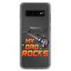 My Dad Rocks Clear Case for Samsung®