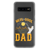 Reel Cool Dad Clear Case for Samsung®