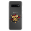 Super Dad Clear Case for Samsung®