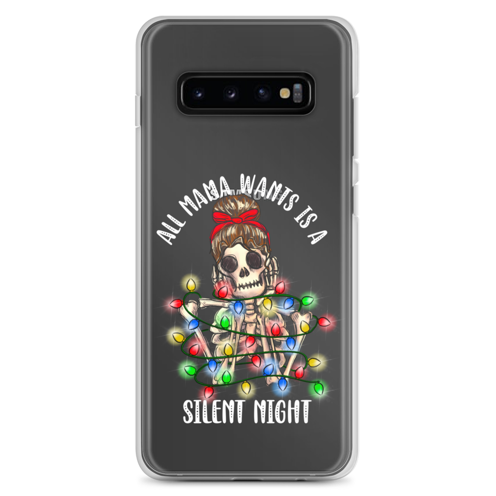 All Mama Wants Is A Silent Night Clear Case for Samsung®