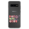 Bad Moms Club Clear Case for Samsung®