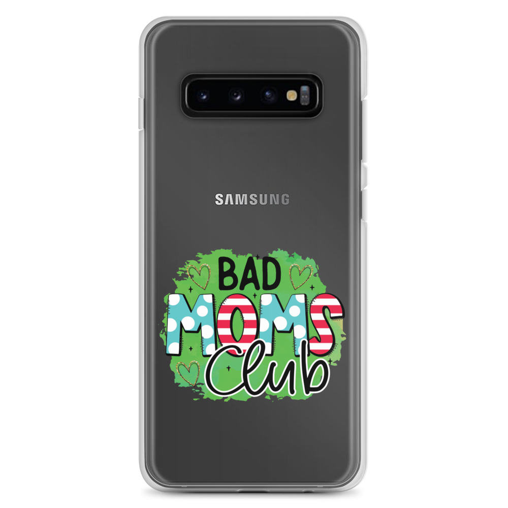 Bad Moms Club Clear Case for Samsung®