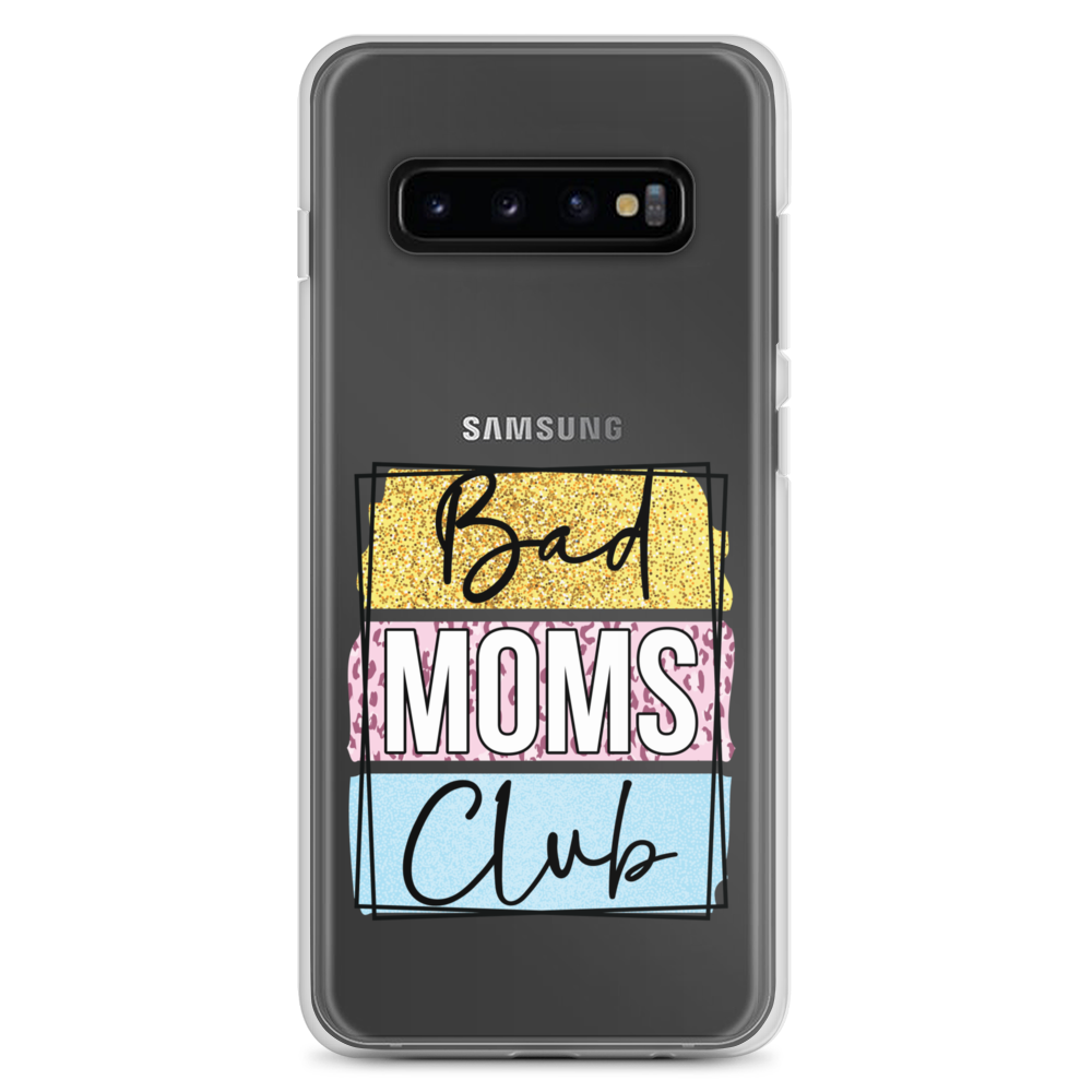 Bad Moms Club Clear Case for Samsung®