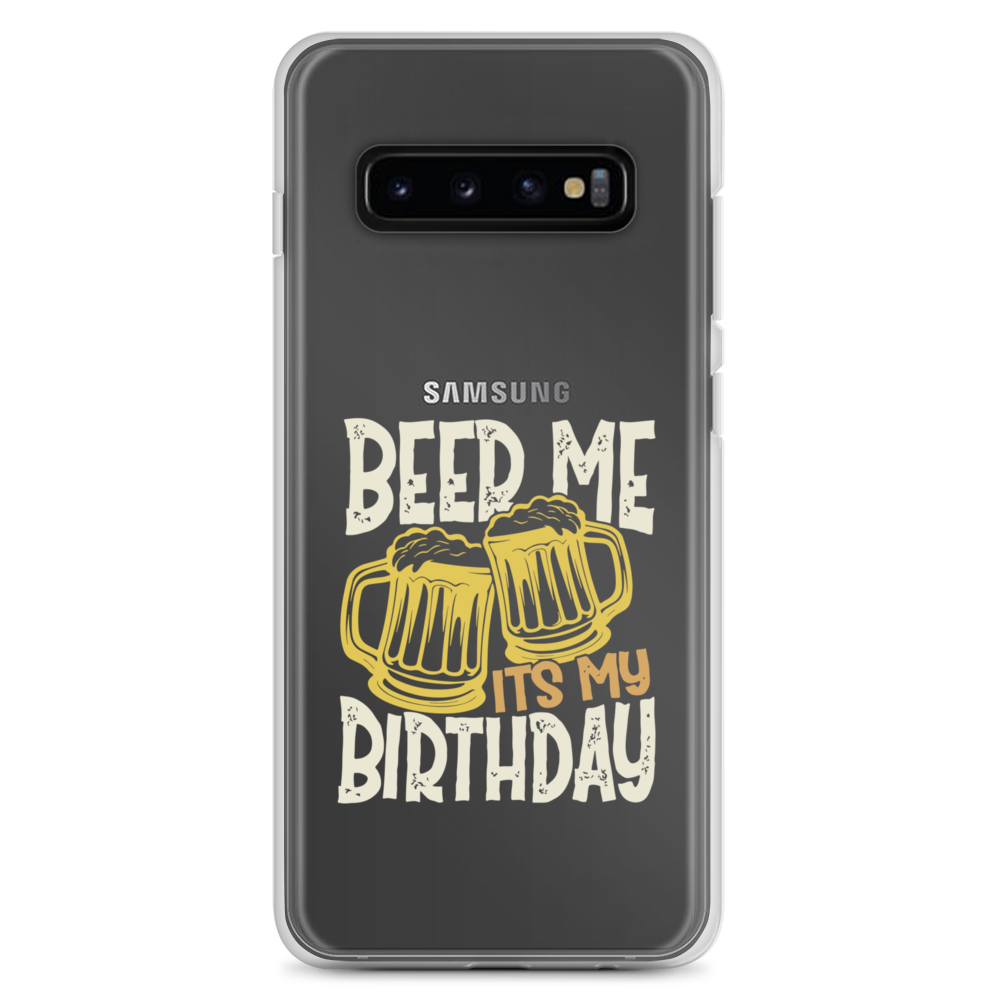 Beer Me It's My Birthday Clear Case for Samsung®