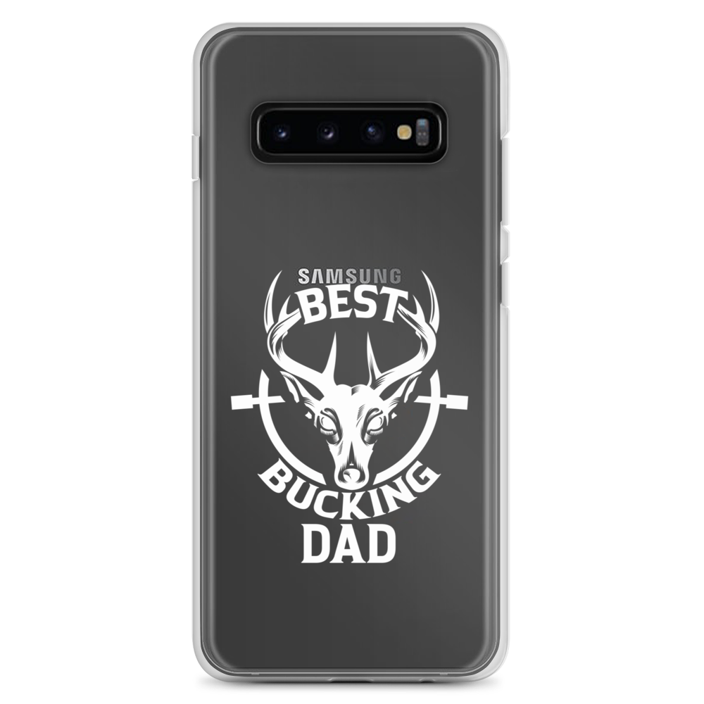 Best Bucking Dad Clear Case for Samsung®