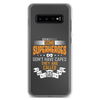 Some Superheroes Don't Capes They Are Called Dad Clear Case for Samsung®