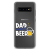 Dad Needs Beer Clear Case for Samsung®