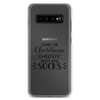 Come On Christmas Daddy Needs New Socks Clear Case for Samsung®