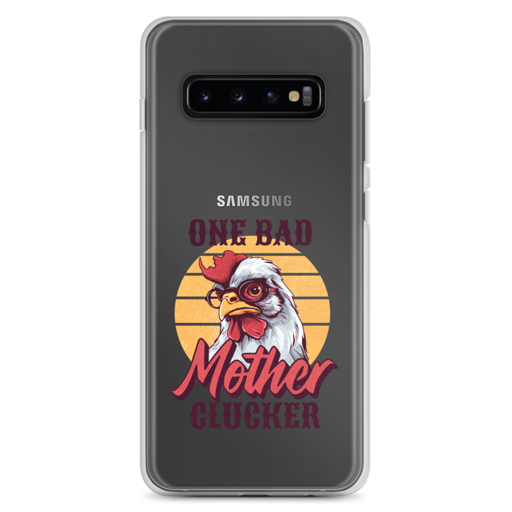 One Bad Mother Clucker Clear Case for Samsung®