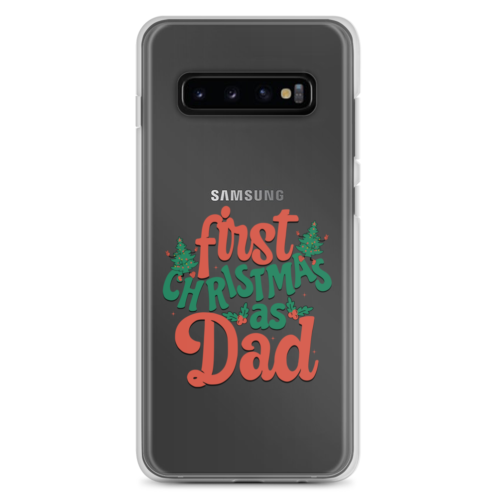 First Christmas As Dad Clear Case for Samsung®