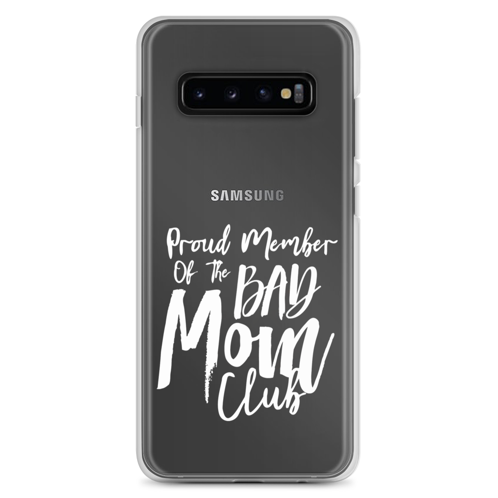 Proud Member Of The Bad Mom Club Clear Case for Samsung®