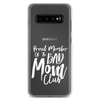 Proud Member Of The Bad Mom Club Clear Case for Samsung®