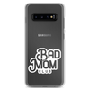 Bad Mom Club Clear Case for Samsung®