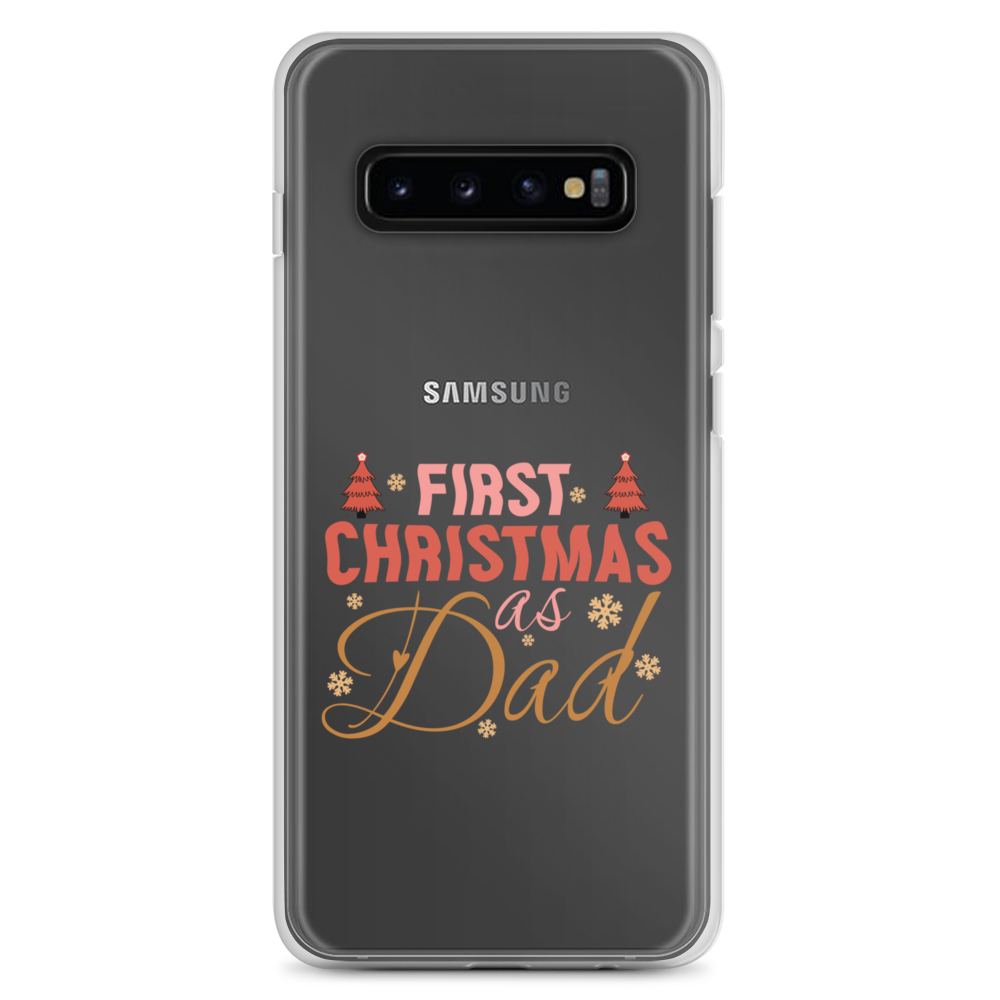 First Christmas As Dad Clear Case for Samsung®