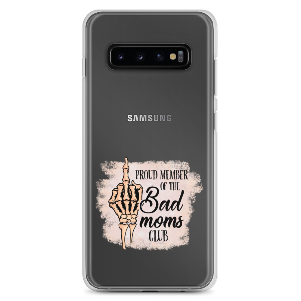 Proud Member Of The Bad Moms Club Clear Case for Samsung®