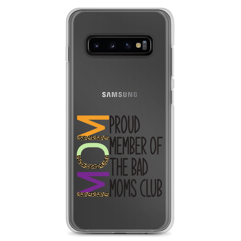 Proud Member Of The Bad Moms Club Clear Case for Samsung®