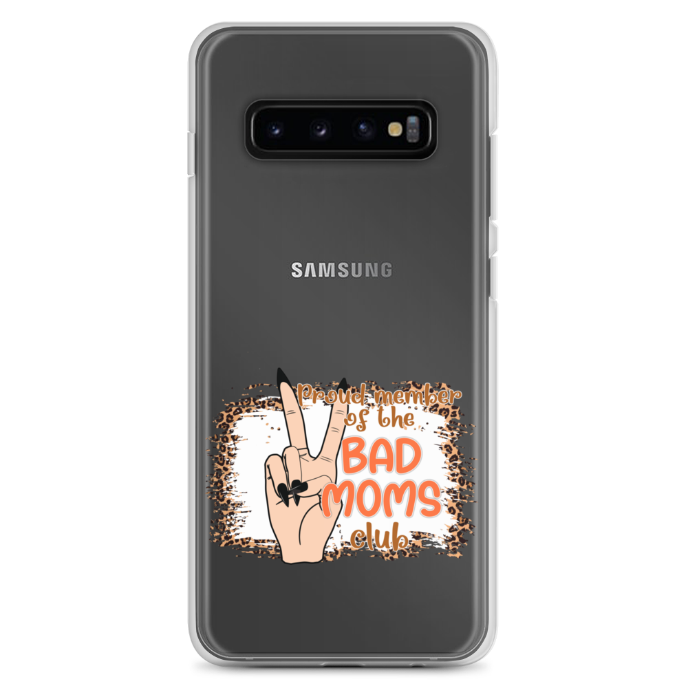 Proud Member Of The Bad Moms Club Clear Case for Samsung®