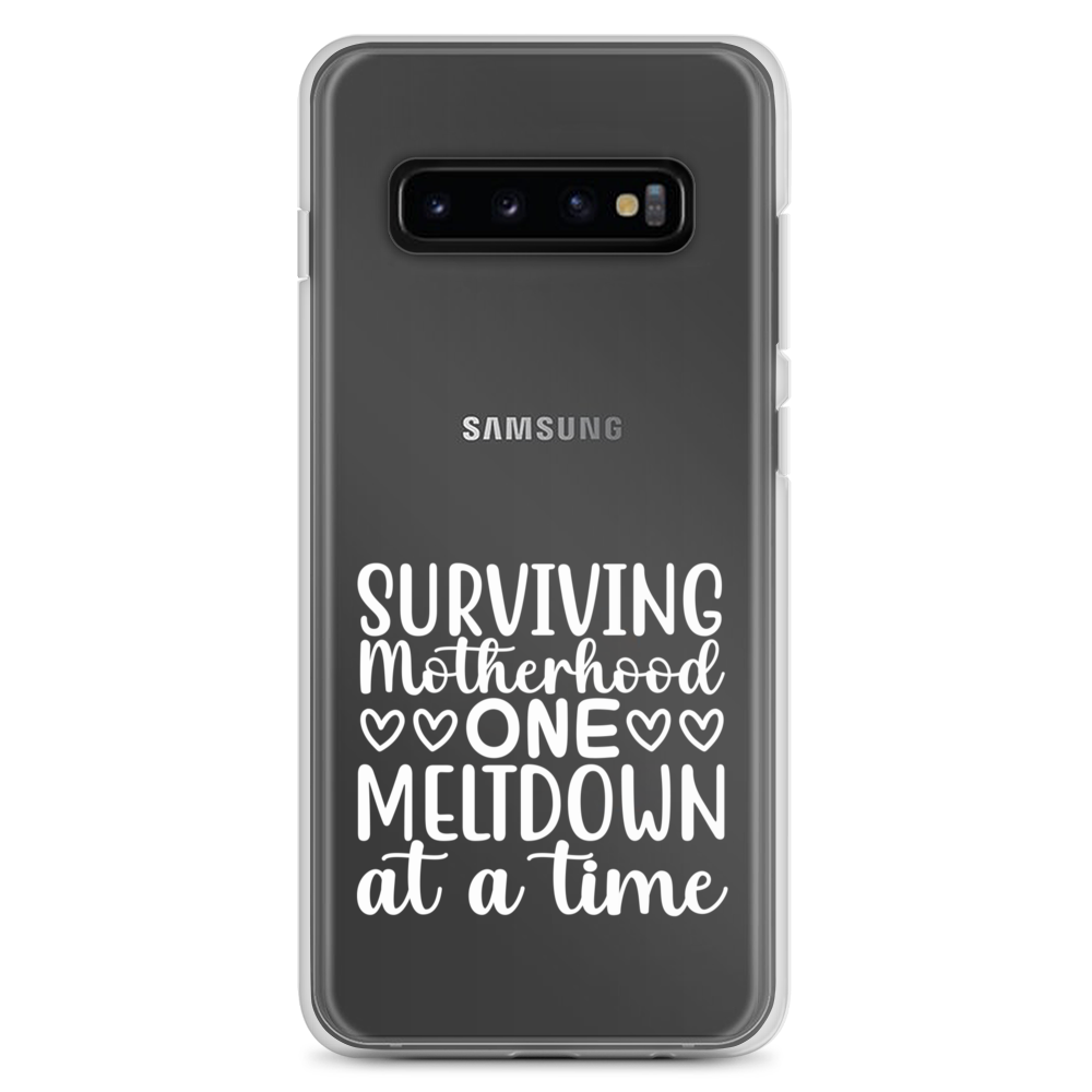 Surviving Motherhood One Meltdown At A Time Clear Case for Samsung®